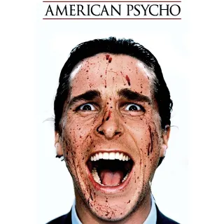 American Psycho [4K] Vudu or iTunes