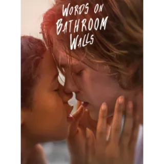 Words on Bathroom Walls [HD] Vudu or iTunes 