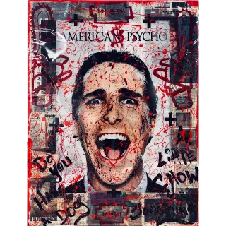 American Psycho [4K] Vudu or iTunes