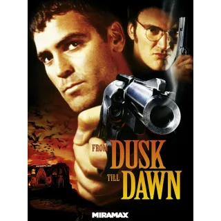 🩸From Dusk Till Dawn [HD] Vudu or iTunes