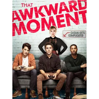 That Awkward Moment [HDX] Vudu•MA 