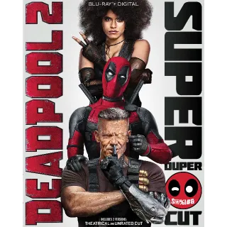 Deadpool 2 [Super Duper Cut] Vudu•MA 