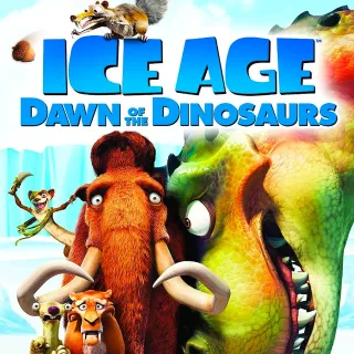 Ice Age: Dawn of the Dinosaurs [HDX] Vudu•MA