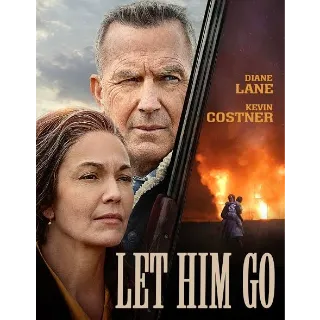 Let Him Go [HD] Vudu•MA