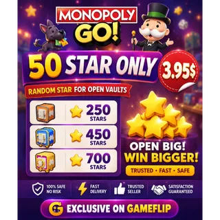 ⚡Fast Delivery⚡50⭐ stars for Opening Vault | Monopoly Go Random Stickers [Best Rate]