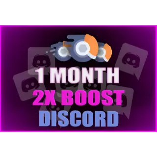 2X Boost 1 Month Discord