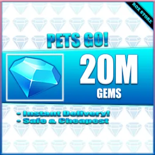 PETS GO 20M GEMS