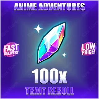 Anime Adventures Trait Reroll