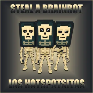 Steal A Brainrot Los Hotspotsitos