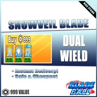 SNOWVEIL BLADE