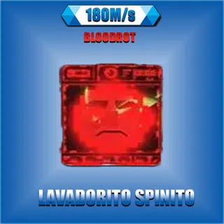 Lavadorito Spinito Bloodrot 180M/s
