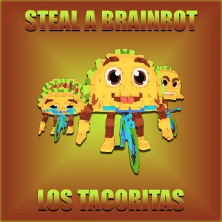 Steal A Brainrot Los Tacoritas
