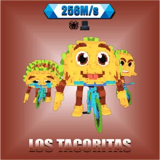 Los Tacoritas 256M/s