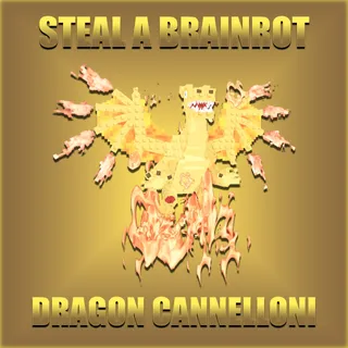 Steal A Brainrot Dragon Cannelloni