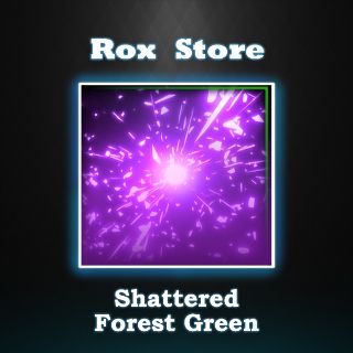 Shattered | Forest Green