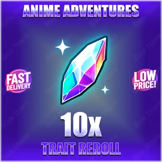 Anime Adventures Trait Reroll