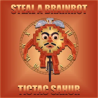 Steal A Brainrot Tictac Sahur