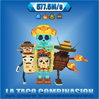 La Taco Combinasion 577.5M/s