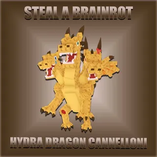 Steal A Brainrot Hydra Dragon Cannelloni