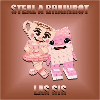 Steal A Brainrot Las Sis