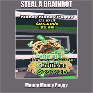 Money Money Puggy 94.5M/s