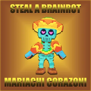 Steal A Brainrot Mariachi Corazoni