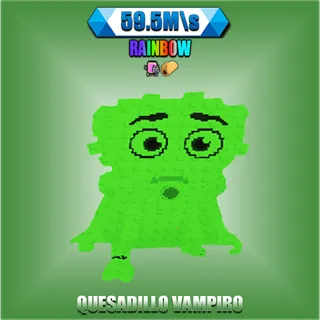 Quesadillo Vampiro Rainbow 59.5M/s