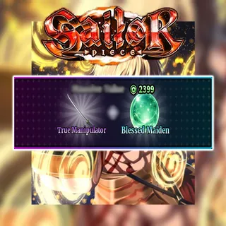 Sailor Piece True Manipulator + Blessed Maiden