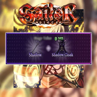 Sailor Piece Shadow + Shadow Cloak