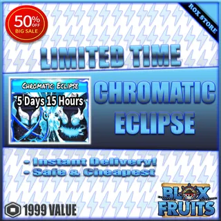 PERMANENT CHROMATIC ECLIPSE