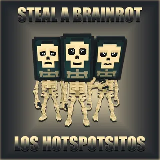 Steal A Brainrot Los Hotspotsitos