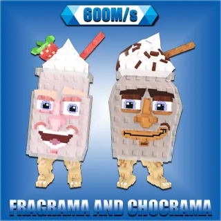 Fragrama and Chocrama 600M/s