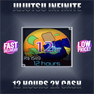 Jujutsu Infinite 12 Hours 2x Cash