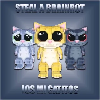 Steal A Brainrot Los Mi Gatitos