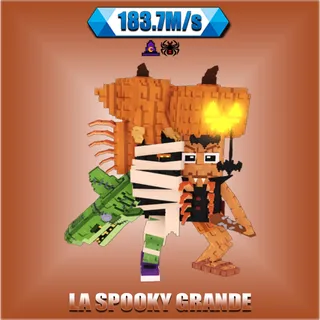 La Spooky Grande 183.7M/s