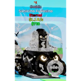 Fortnite Steal The Brainrot - Salsicino Furiosino Gothic 1.1B/s , 1 Trait