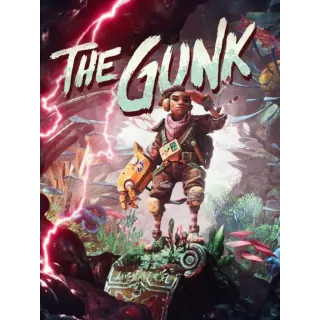 The Gunk [𝐈𝐍𝐒𝐓𝐀𝐍𝐓 𝐃𝐄𝐋𝐈𝐕𝐄𝐑𝐘]