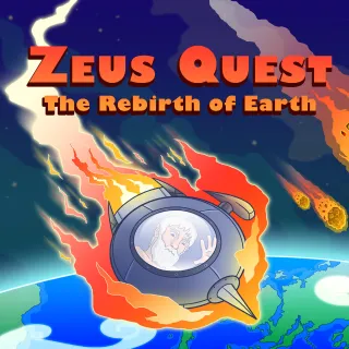 Zeus Quest - The Rebirth of Earth [𝐈𝐍𝐒𝐓𝐀𝐍𝐓 𝐃𝐄𝐋𝐈𝐕𝐄𝐑𝐘]