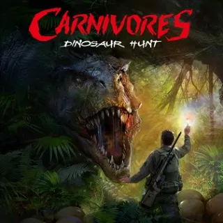Carnivores: Dinosaur Hunt [𝐈𝐍𝐒𝐓𝐀𝐍𝐓 𝐃𝐄𝐋𝐈𝐕𝐄𝐑𝐘]