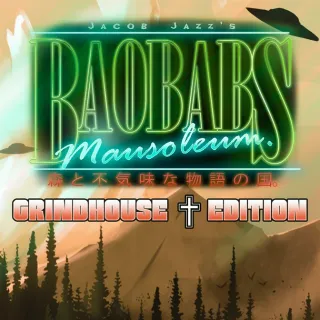 Baobabs Mausoleum Grindhouse Edition [𝐈𝐍𝐒𝐓𝐀𝐍𝐓 𝐃𝐄𝐋𝐈𝐕𝐄𝐑𝐘]