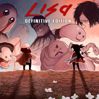 LISA: Definitive Edition [𝐈𝐍𝐒𝐓𝐀𝐍𝐓 𝐃𝐄𝐋𝐈𝐕𝐄𝐑𝐘]