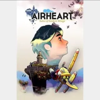 Airheart - Tales of broken Wings [𝐈𝐍𝐒𝐓𝐀𝐍𝐓 𝐃𝐄𝐋𝐈𝐕𝐄𝐑𝐘]