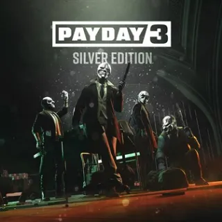 PAYDAY 3: SILVER EDITION
