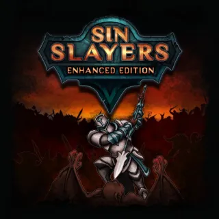 Sin Slayers: Enhanced Edition [𝐈𝐍𝐒𝐓𝐀𝐍𝐓 𝐃𝐄𝐋𝐈𝐕𝐄𝐑𝐘]