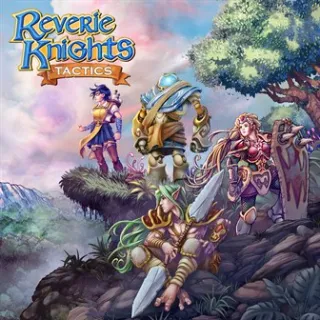 Reverie Knights Tactics [𝐈𝐍𝐒𝐓𝐀𝐍𝐓 𝐃𝐄𝐋𝐈𝐕𝐄𝐑𝐘]