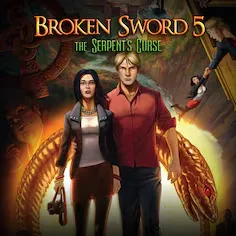 Broken Sword 5 - the Serpent’s Curse