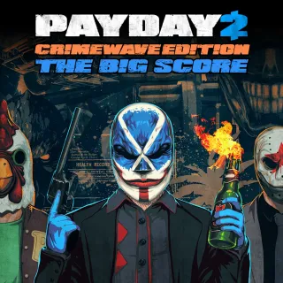 PAYDAY 2 - CRIMEWAVE EDITION - THE BIG SCORE Game Bundle [𝐈𝐍𝐒𝐓𝐀𝐍𝐓 𝐃𝐄𝐋𝐈𝐕𝐄𝐑𝐘]