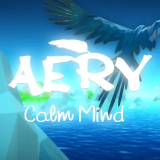 Aery - Calm Mind [𝐈𝐍𝐒𝐓𝐀𝐍𝐓 𝐃𝐄𝐋𝐈𝐕𝐄𝐑𝐘]