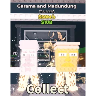 Garama and madundung