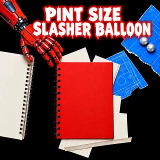 Pint Size Slasher Balloon Plan